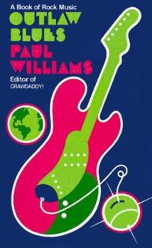 Paperback Outlaw Blues: A Book of Rock Music Book
