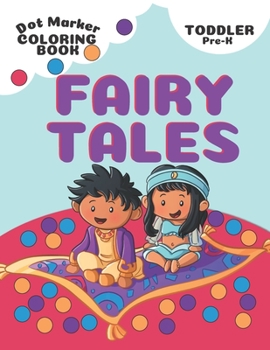 Paperback Dot Marker Fairy Tales Coloring Book: Toddler & Pre-K Activity Book