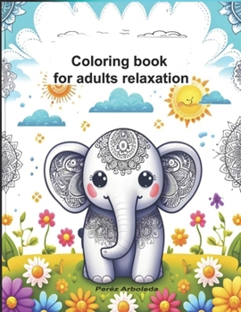 Coloring book for adults relaxation