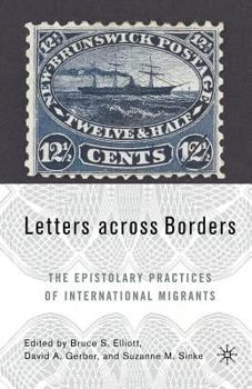 Paperback Letters Across Borders: The Epistolary Practices of International Migrants Book