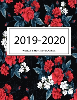 2019 - 2020 Weekly and Monthly Planner: Calendar Schedule + Organizer | Inspirational Quotes (2019-2020 Academic Planners