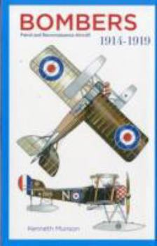 Hardcover Bombers 1914-1919: Patrol and Reconnaissance Aircraft Book