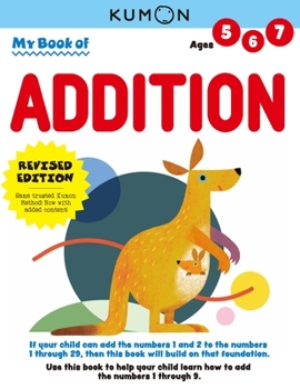 Paperback Kumon My Book of Addition: Revised Ed Book