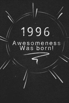 Paperback 1996 awesomeness was born.: Gift it to the person that you just thought about he might like it Book