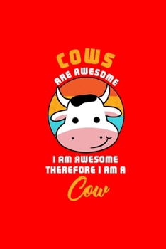 Paperback COWS ARE AWESOMEI AM AWESOMETHEREFORE I AM ACow: Dot Grid Journal - Awesome I Am Cow Retro Costume Funny Easy Halloween Gift - Red Dotted Diary, Plann Book