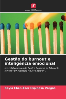 Paperback Gestão do burnout e inteligência emocional [Portuguese] Book