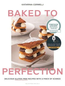 Hardcover Baked to Perfection: Winner of the Fortnum & Mason Food and Drink Awards 2022 Book