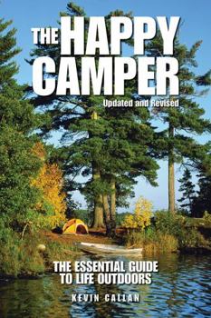 Paperback The Happy Camper: An Essential Guide to Life Outdoors Book