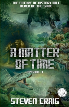 Paperback A Matter Of Time: Episode 3 Book