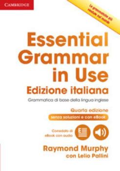 Paperback Essential Grammar in Use Book Without Answers with Interactive eBook Italian Edition Book