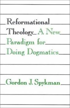 Paperback Reformational Theology: A New Paradigm for Doing Dogmatics Book