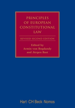 Hardcover Principles of European Constitutional Law: Second Revised Edition Book