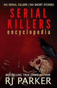 Paperback Serial Killers Abridged: 100 Serial Killers Book