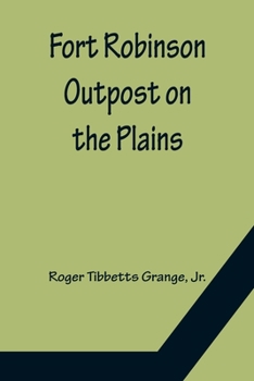 Paperback Fort Robinson Outpost on the Plains Book