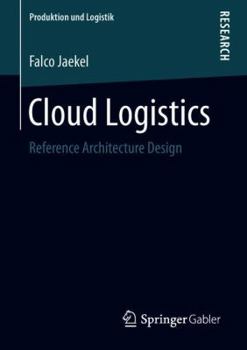 Paperback Cloud Logistics: Reference Architecture Design Book