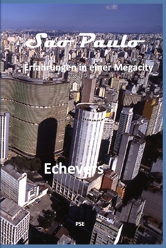 Paperback São Paulo: Erfahrungen in einer Megacity [German] Book