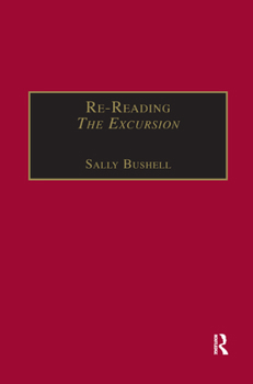 Paperback Re-Reading The Excursion: Narrative, Response and the Wordsworthian Dramatic Voice Book