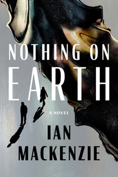 Hardcover Nothing on Earth Book