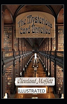 Paperback The Mysterious Card Unveiled Illustrated Book