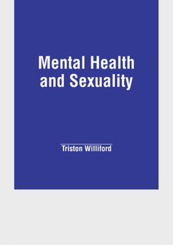 Hardcover Mental Health and Sexuality Book