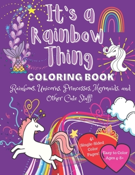 Paperback It's a Rainbow Thing: Coloring Book