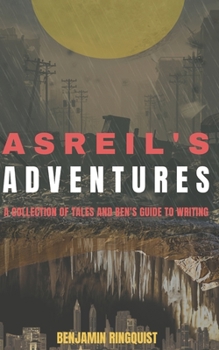 Paperback Asreil's Adventures: A Collection of Tales Book