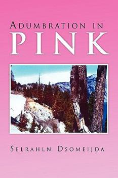 Paperback Adumbration in Pink Book