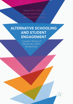 Paperback Alternative Schooling and Student Engagement: Canadian Stories of Democracy Within Bureaucracy Book