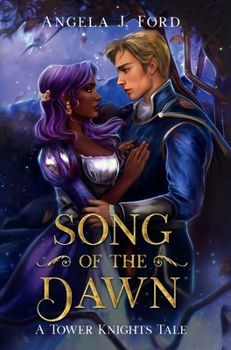 Song of the Dawn - Book #2 of the Tower Knights