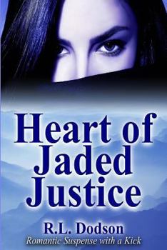 Paperback Heart of Jaded Justice Book