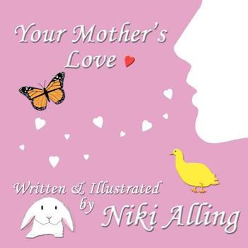 Paperback Your Mother's Love Book