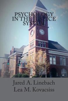 Paperback Psychology in the Justice System Book