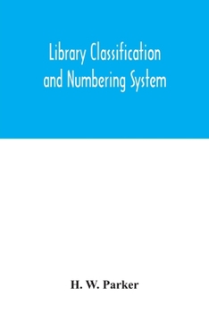 Library classification and numbering system