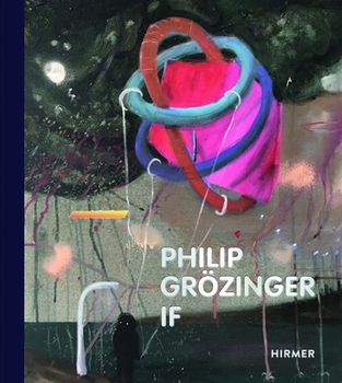 Hardcover Philip Grözinger: If Book