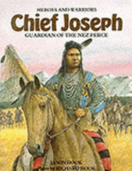 Hardcover Chief Joseph: Guardian of the Nez Perce Book