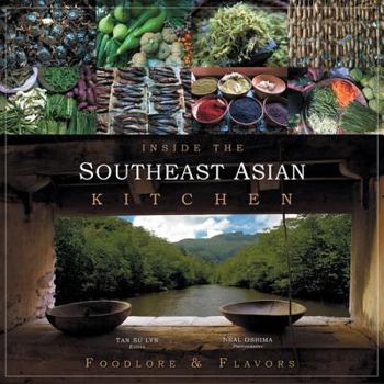 Paperback Inside the Southeast Asian Kitchen: Foodlore and Flavors Book