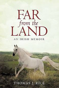 Hardcover Far from the Land: An Irish Memoir Book