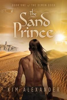 The Sand Prince - Book #1 of the Demon Door
