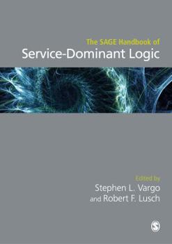 Hardcover The Sage Handbook of Service-Dominant Logic Book