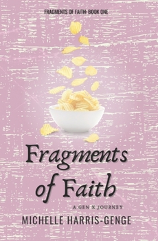 Paperback Fragments of Faith: A Gen X Journey Book