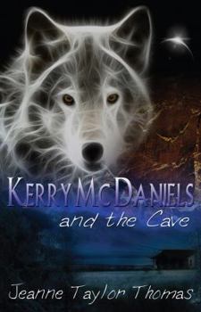 Paperback Kerry McDaniels and the Cave Book