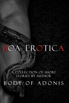 Paperback Boa Erotica: A Collection of Short Stories by Author Book
