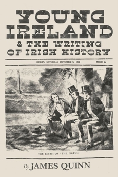 Paperback Young Ireland and the Writing of Irish History Book
