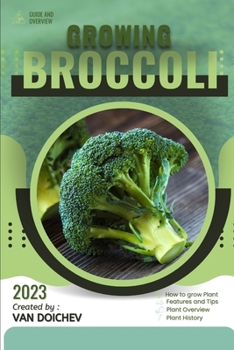 Paperback Broccoli: Guide and overview Book