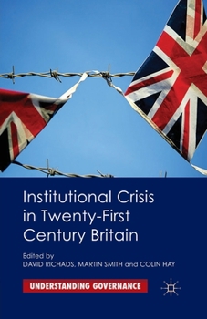 Paperback Institutional Crisis in 21st-Century Britain Book