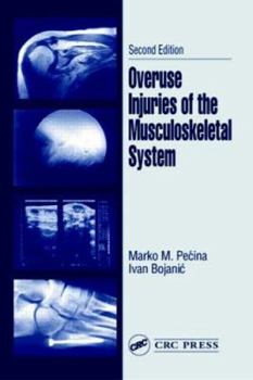 Hardcover Overuse Injuries of the Musculoskeletal System Book