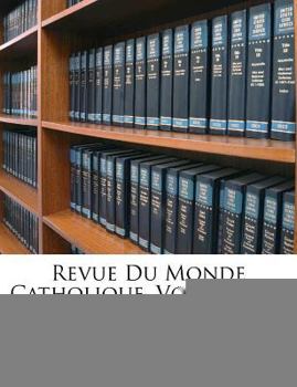 Paperback Revue Du Monde Catholique, Volume 21... [French] Book