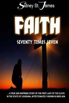 Paperback Faith: Seventy Times Seven Book