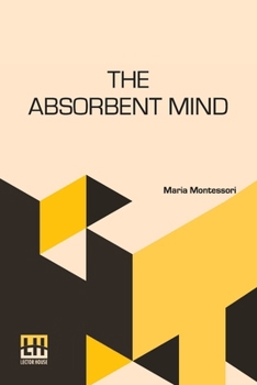 Paperback The Absorbent Mind Book