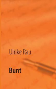 Paperback Bunt [German] Book